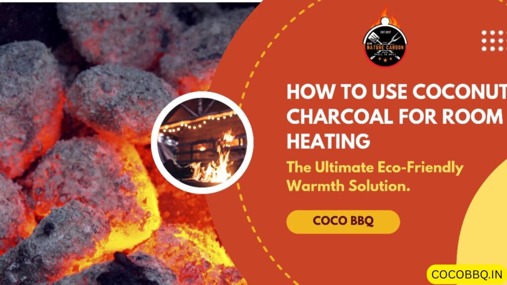 Coconut Charcoal: Sustainable Heating Alternative to Electric Heaters