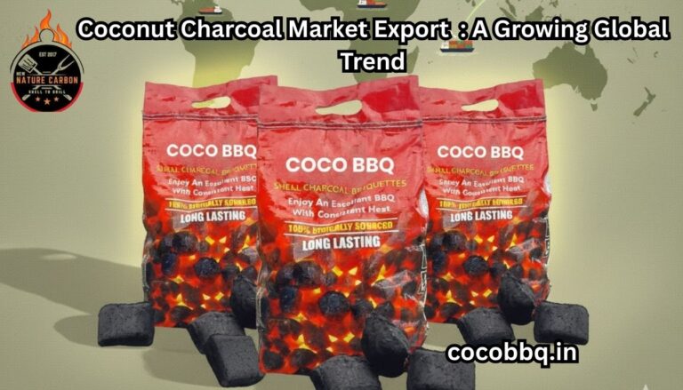 Coconut Charcoal Market Export: A Growing Global Trend